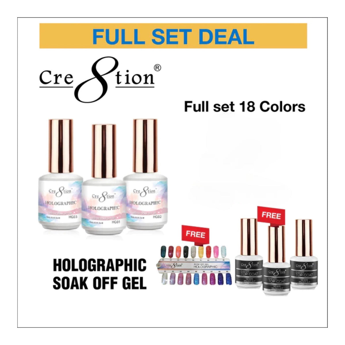 Cre8tion Holographic Gel Full 18 colors ( Free 3pcs Top Coat 0.5oz & 1 set Color Chart )