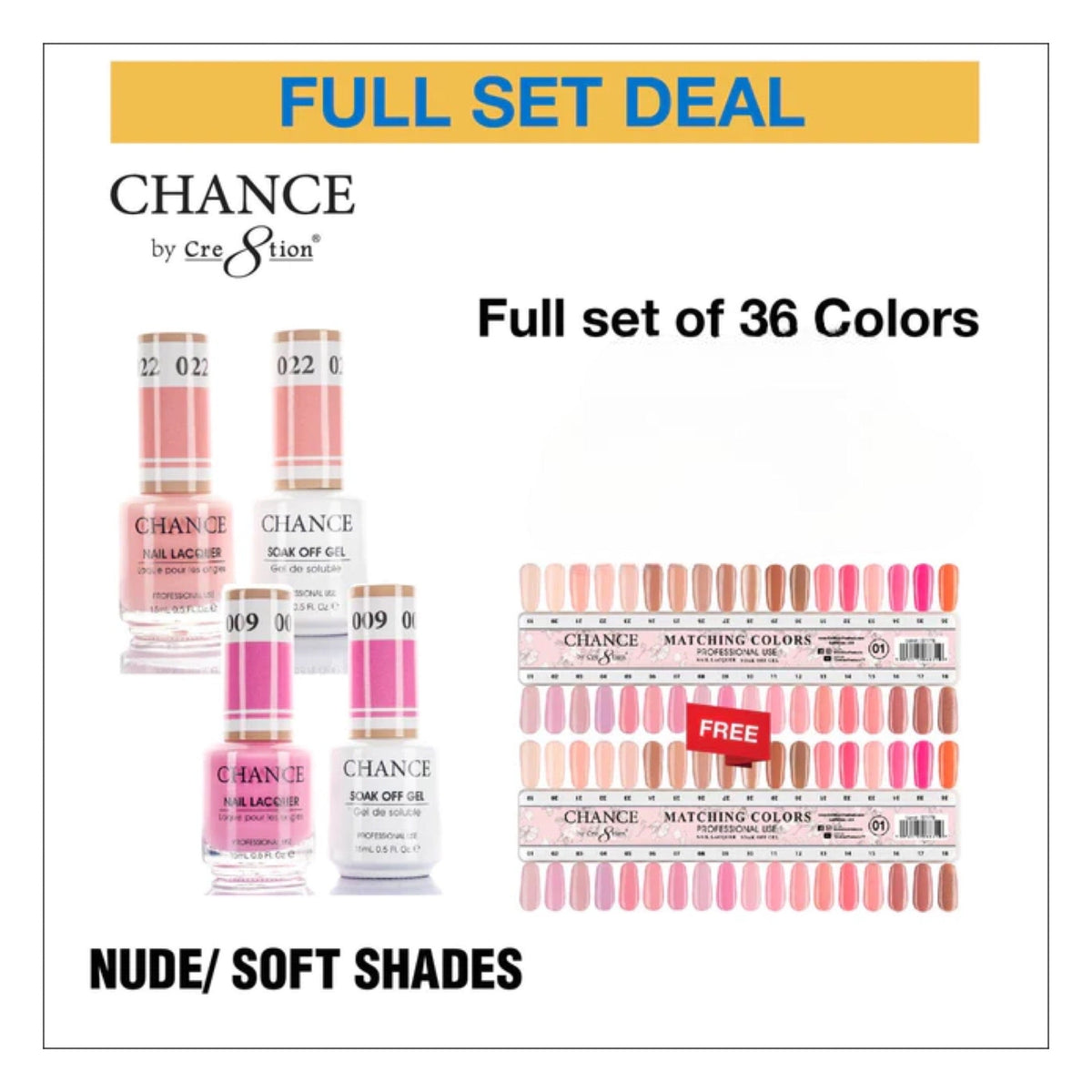 Chance Matching Duo 36 Colors - Nude/ Soft Shades Collection w/ 2 set Color Chart