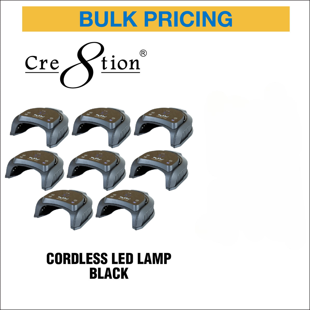 Cre8tion - Signature Professional Cordless LED Lamp - Black/ White Cre8tion - Signature Professional Cordless LED Lamp - 8pcs / Case
