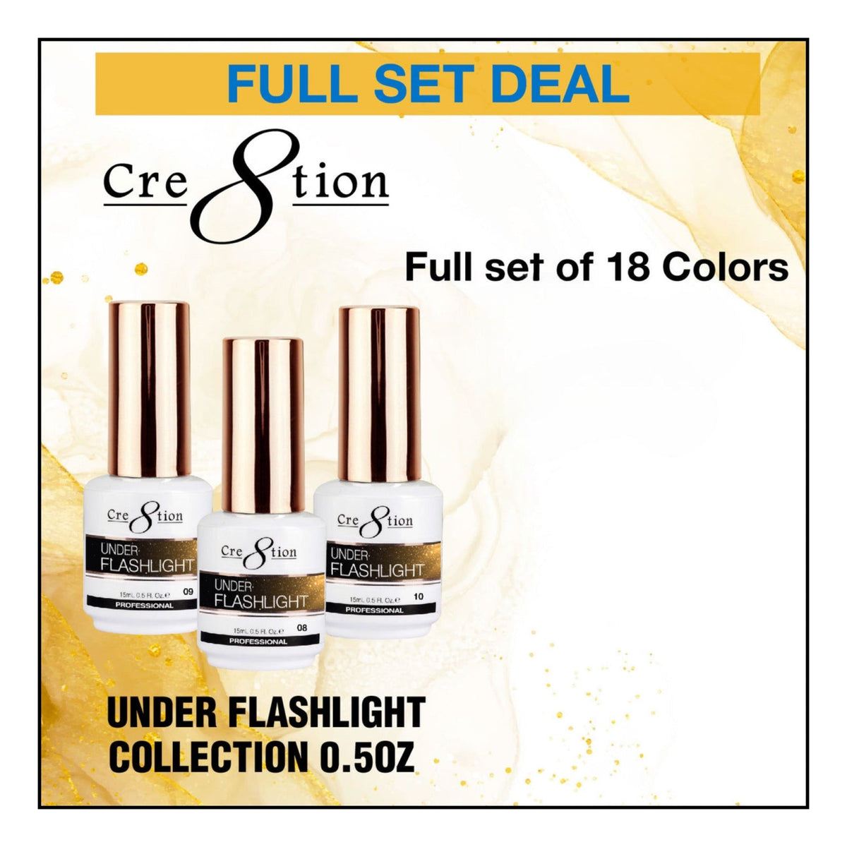 Cre8tion Under Flashlight Collection 0.5oz - Full Set 18 Colors