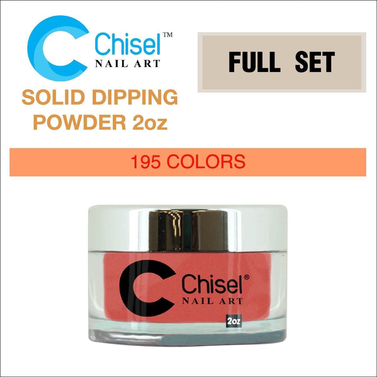Chisel Nail Art - Dipping Powder - 2oz Solid Full Set Of 195 Colors - $10.95/each